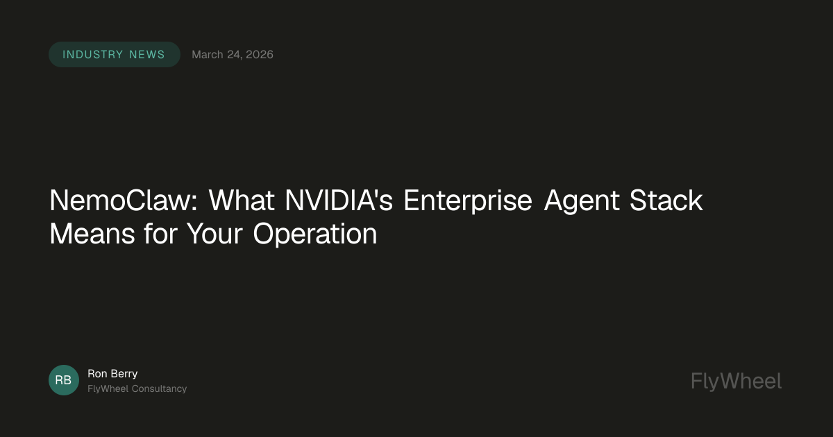 NemoClaw: NVIDIA's Enterprise Agent Stack Explained | Flywheel